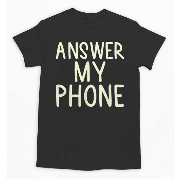 Answer My Phone I Introvert Unisex T-Shirt