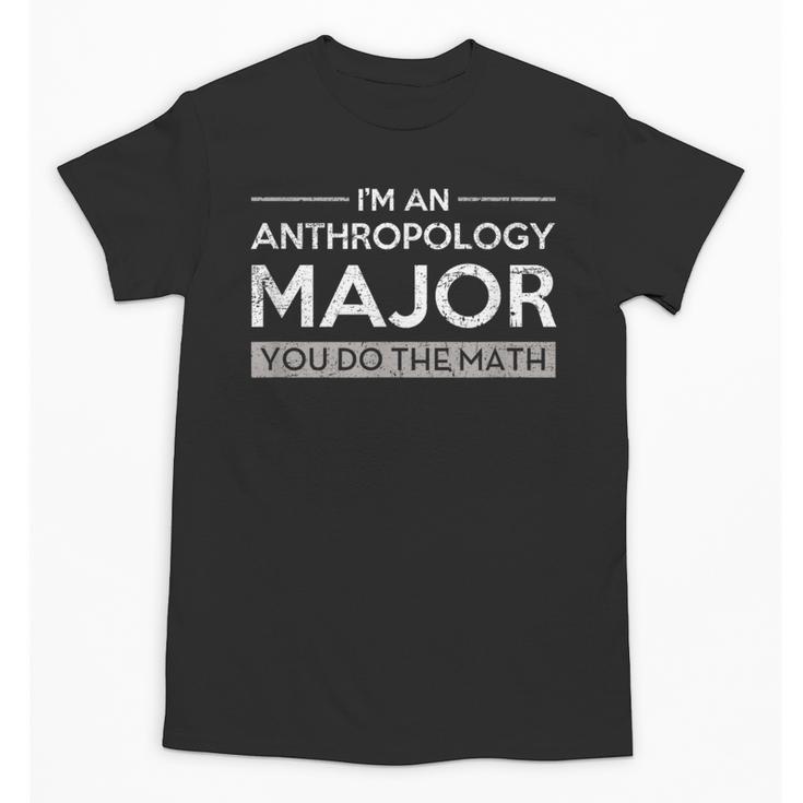 Anthropology Major College Graduation Gift Unisex T-Shirt