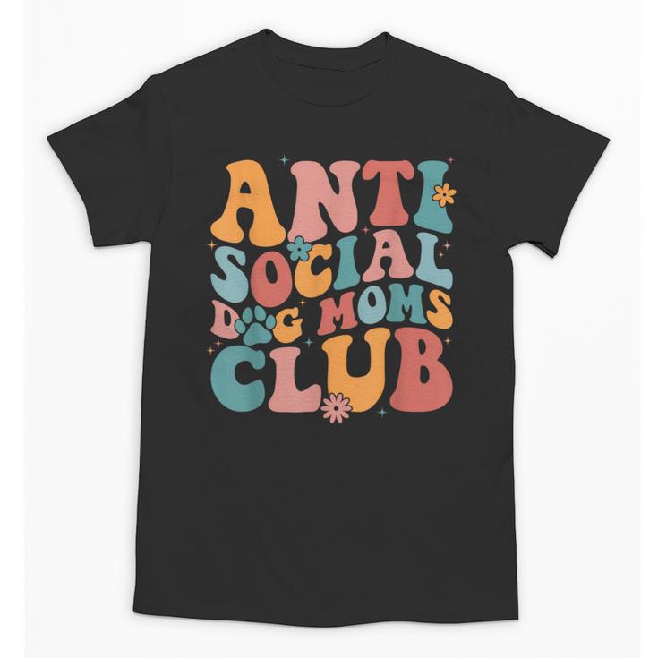 Anti Social Dog Moms Club Introvert Dog Mom Retro Men Women Unisex T-Shirt