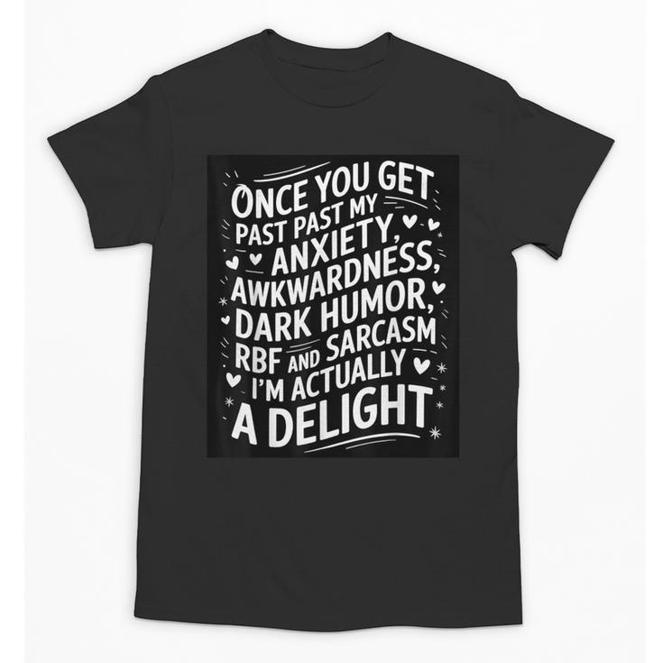 Anxiety Awkward Dark Humor Quote Introverts Sarcastic Unisex T-Shirt