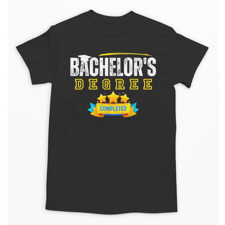Bachelors Degree Graduation Senior Celebration Grad Party Unisex T-Shirt