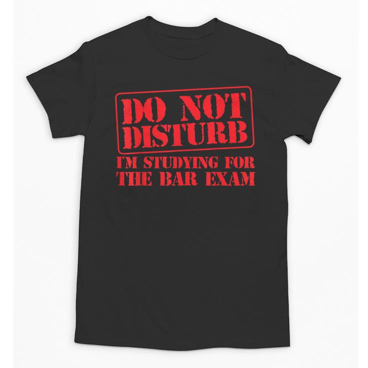 Bar Exam Law School Graduation Study T-Shirt Unisex T-Shirt