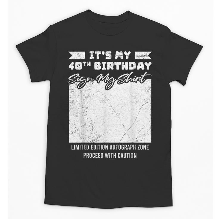 Birthday It's My 40th Birthday Guest Book Birthday Party Unisex T-Shirt