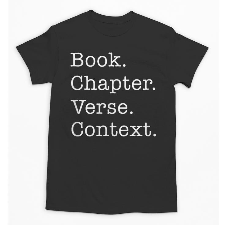 Book Chapter Verse Context Theology Christian Reformed Unisex T-Shirt