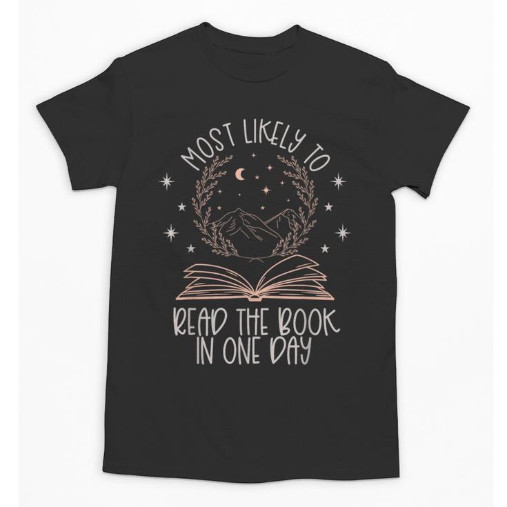 Book Club Shirts For Women Most Likely To Read One Day Unisex T-Shirt