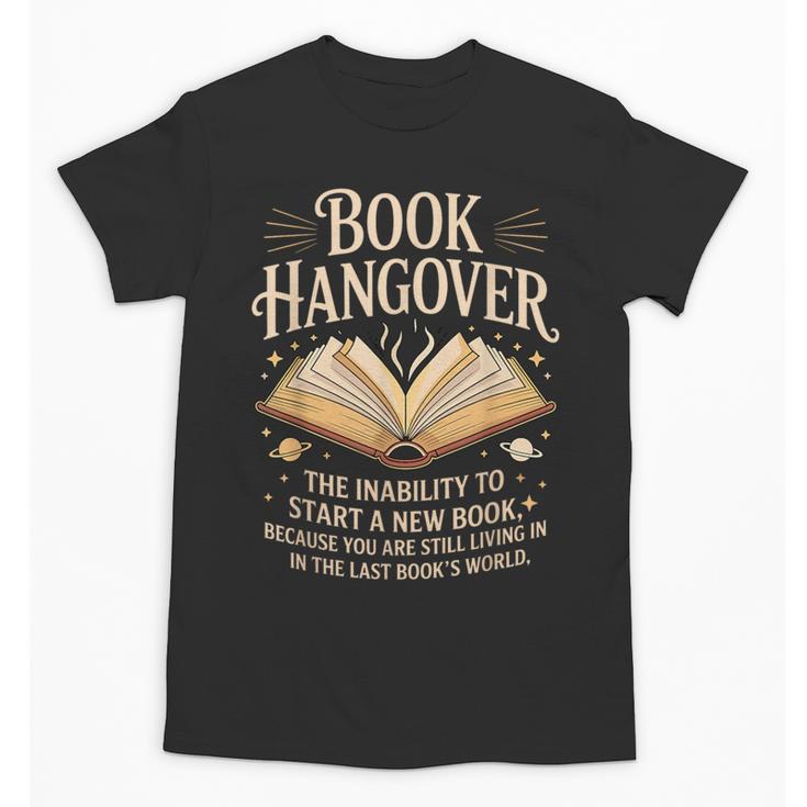Book Hangover Literature Book Reading Books Reader Unisex T-Shirt Book Hangover Literature Book Reading Books Reader Unisex T-Shirt