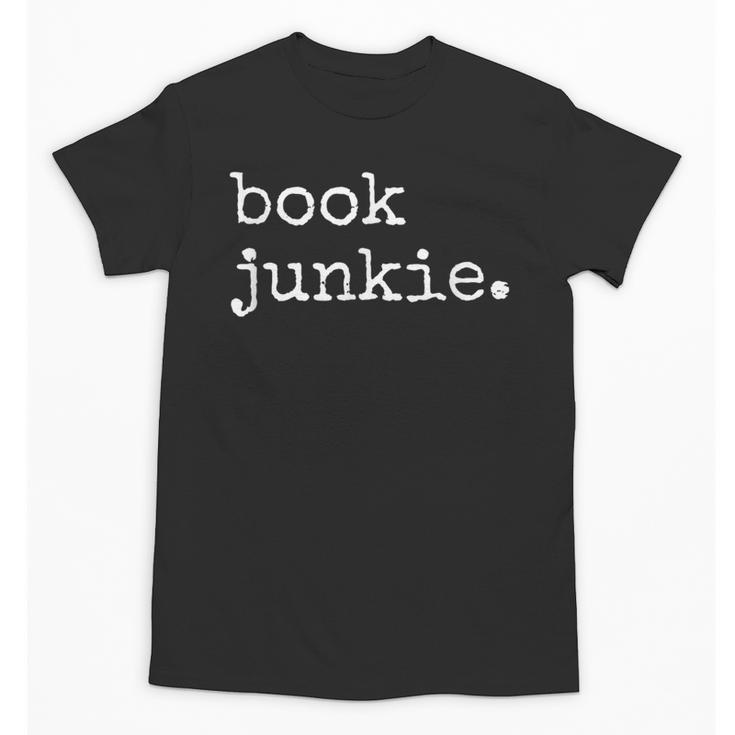 Book Junkie Reading Shirts Unisex T-Shirt