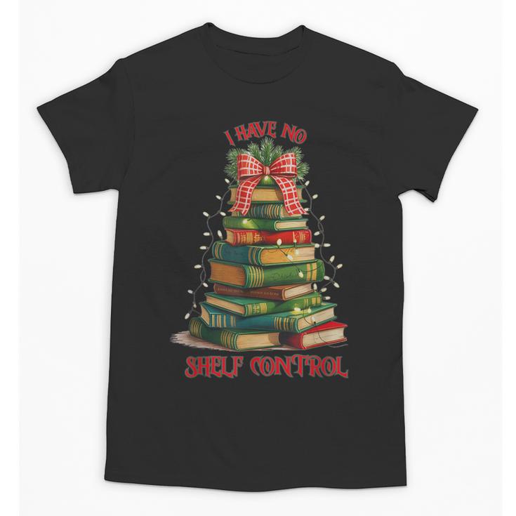 Book Lover Christmas Tree I Have No Shelf Control Unisex T-Shirt