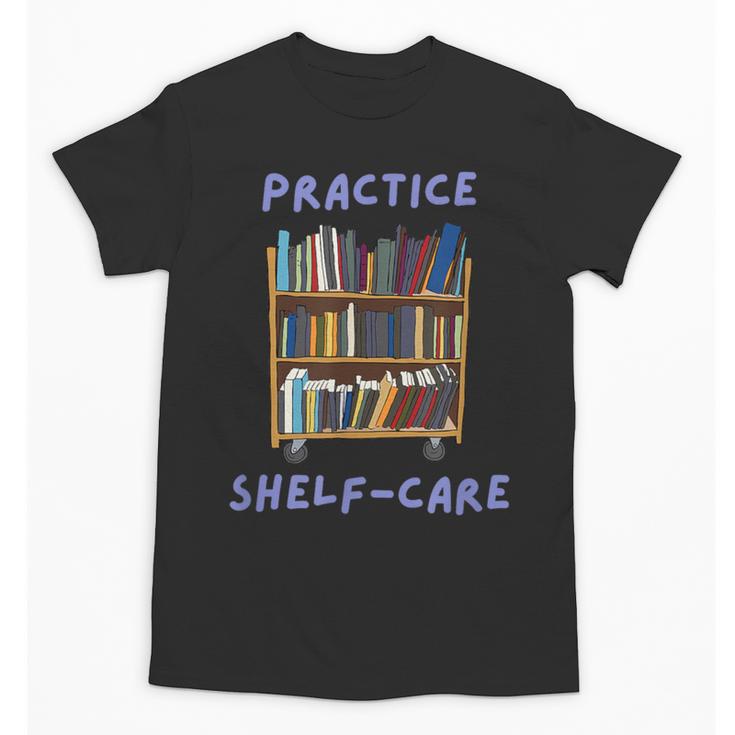 Book Lover Pun Practice Shelf-Care Unisex T-Shirt
