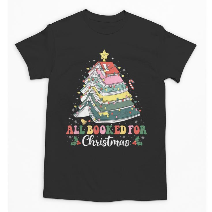 All Booked For Christmas Book Tree Lights Christmas Library Unisex T-Shirt