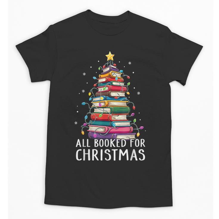 All Booked For Christmas Book Christmas Tree Lights Unisex T-Shirt