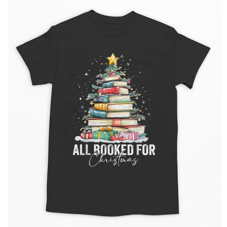 All Booked For Christmas Coquette Books Teacher Xmas Tree Unisex T-Shirt