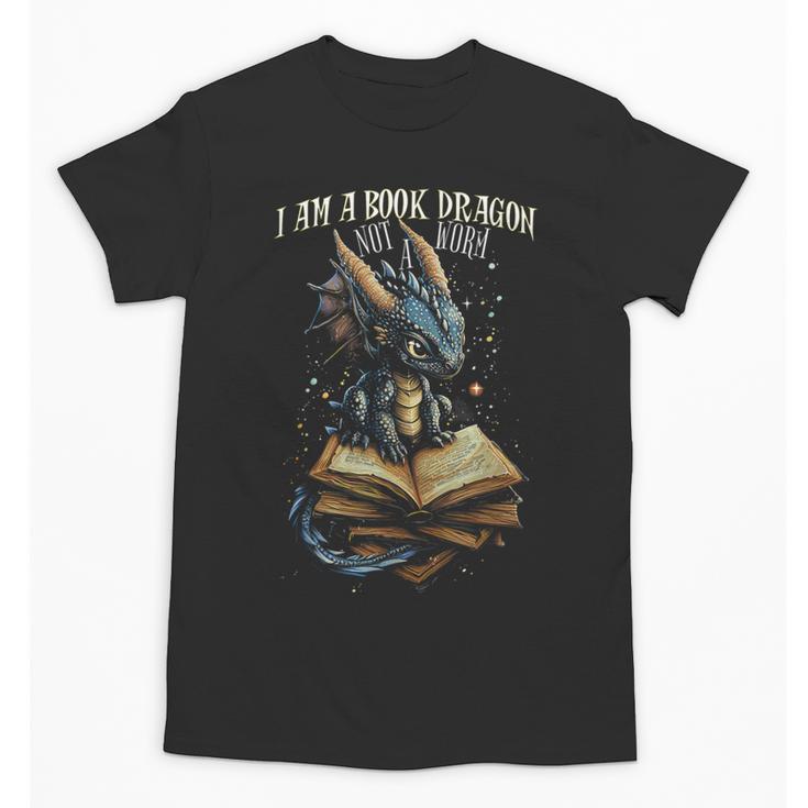 Bookish Quote I Am a Book Dragon Not a Worm Reading Book Unisex T-Shirt