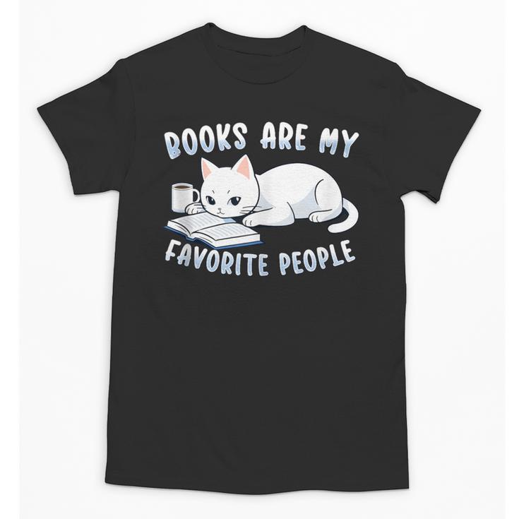 Books Are My Favorite People Cat With Coffee Mug Book Lovers Unisex T-Shirt