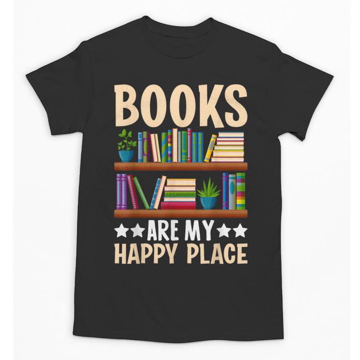Books Are My Happy Place Unisex T-Shirt