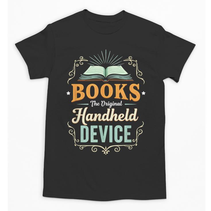 Books The Original Handheld Device Unisex T-Shirt