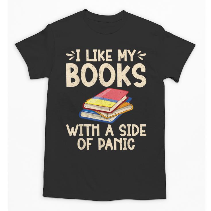 I Like My Books With a Side Of Panic Thriller Unisex T-Shirt
