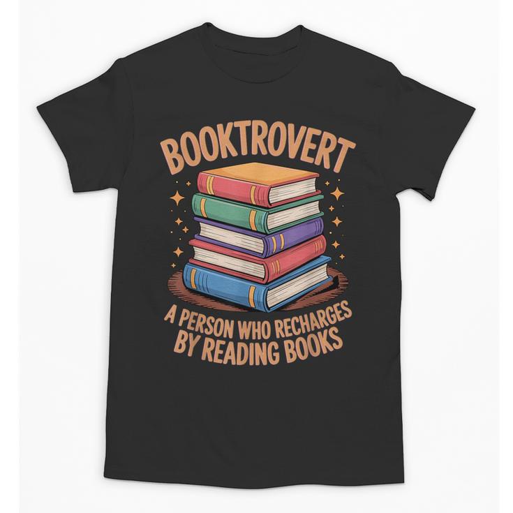 Booktrovert Literature Book Reading Books Reader Unisex T-Shirt