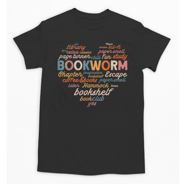 Bookworm Words Heart Book Lover Reader Reading Fun Unisex T-Shirt