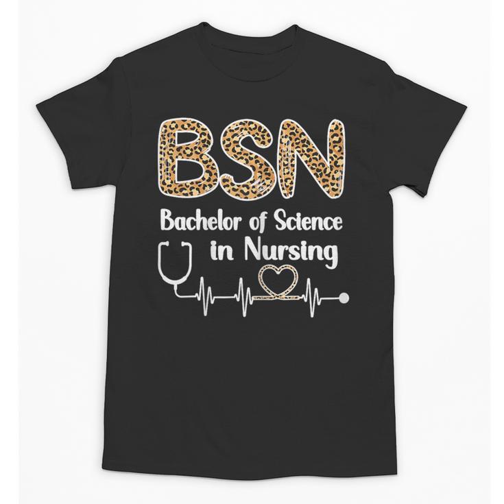 BSN Bachelor Of Science In Nursing Student Graduation Unisex T-Shirt