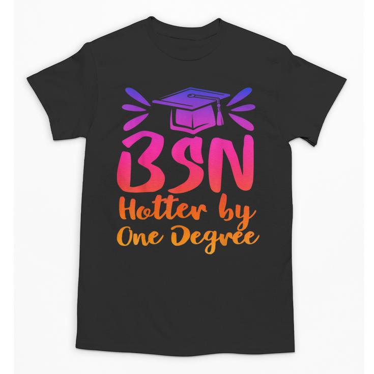 BSN Graduation Bachelors Science In Nursing 2023 Nurse Unisex T-Shirt