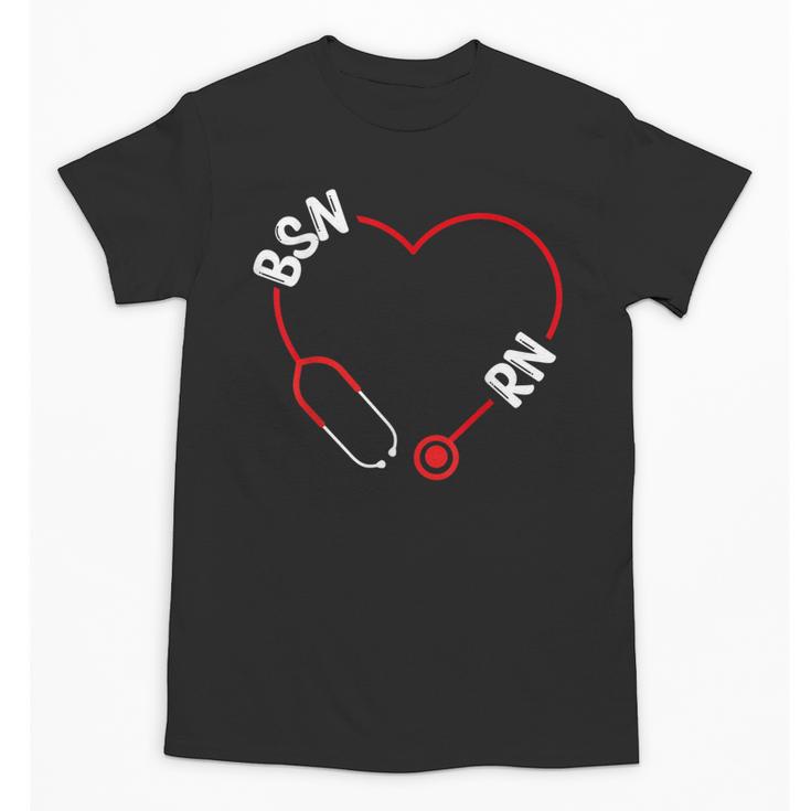 BSN RN Nurse Graduation Nursing Essentials BSN Nurses Unisex T-Shirt