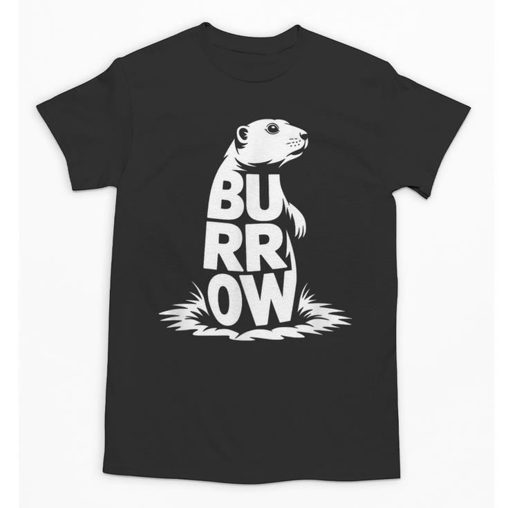 Burrow Prairie Dog Word Art Introvert Nature Retreat Men Women Kids Unisex T-Shirt