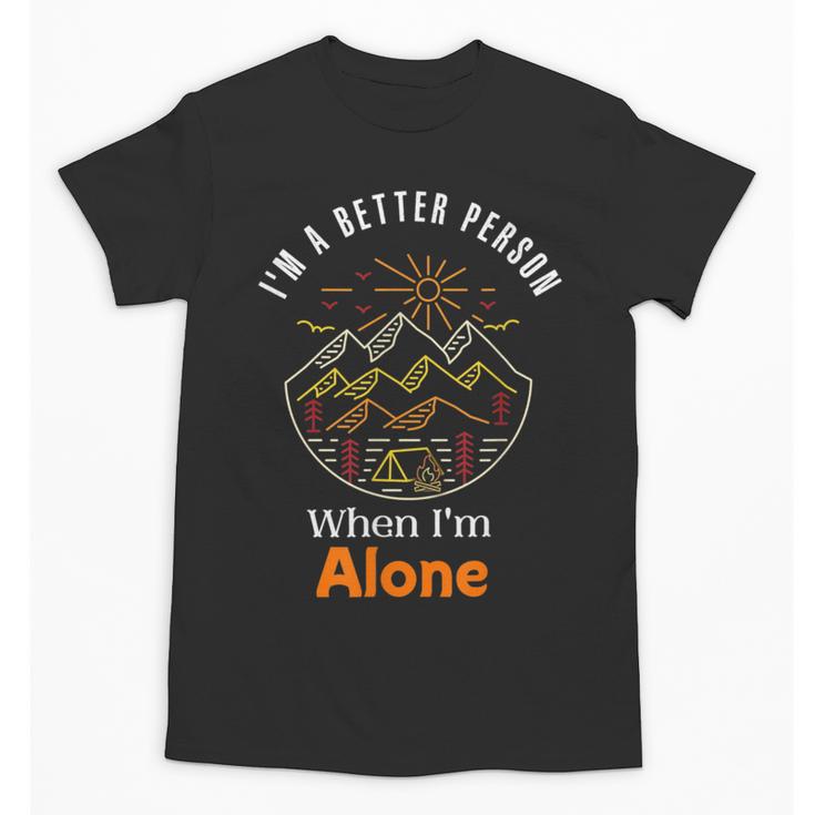 Camping Alone Meme Campfire Introvert Camper Unisex T-Shirt