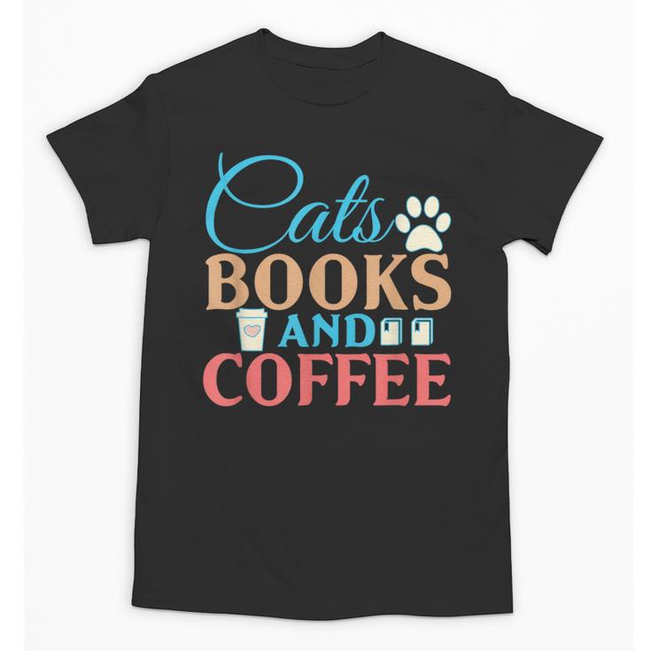 Cats Books And Coffee Unisex T-Shirt
