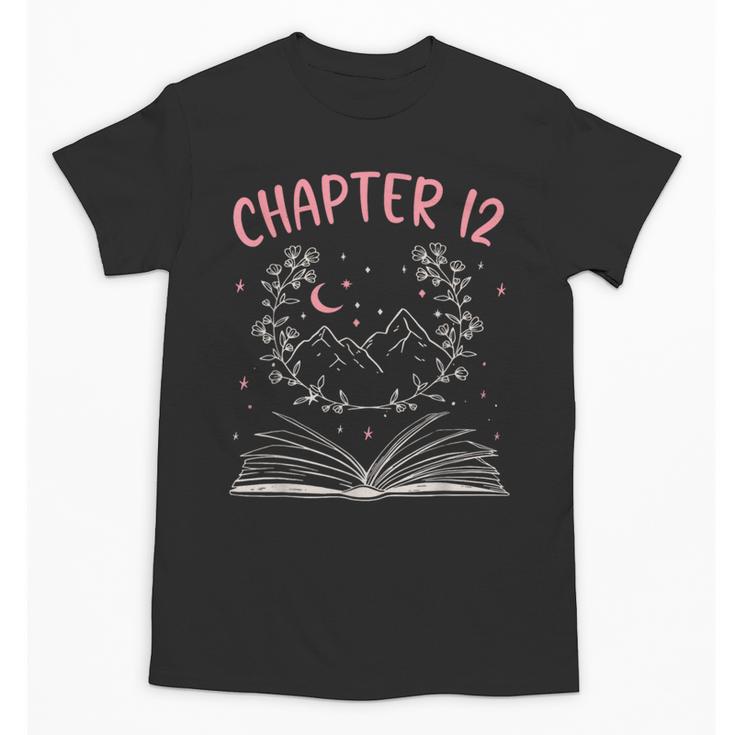 Chapter 12 Birthday Reading Book Lovers 12 Year Old Unisex T-Shirt