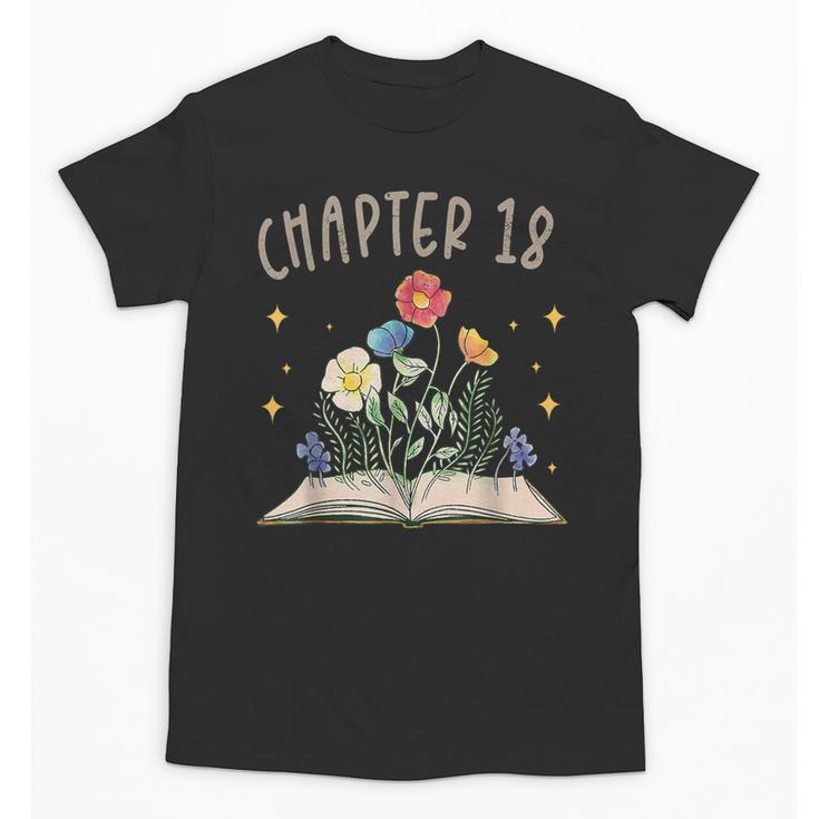 Chapter 18th Birthday Bookworm 18 Years Old For Book Lovers Unisex T-Shirt