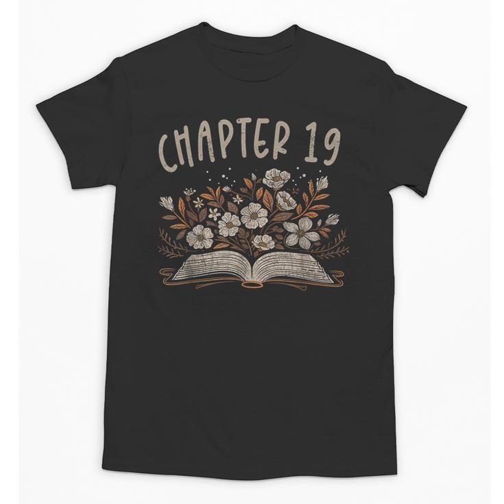 Chapter 19th Birthday Bookworm 19 Years Old For Book Lovers Unisex T-Shirt