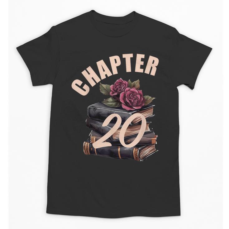 Chapter 20 20th Birthday Women Book Lovers Its My Birthday Unisex T-Shirt