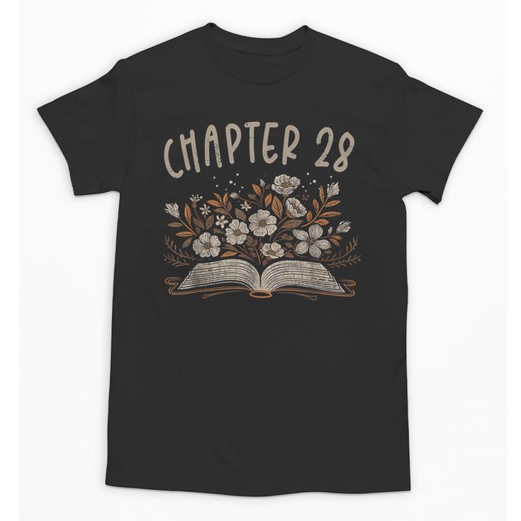 Chapter 28th Birthday Bookworm 28 Years Old For Book Lovers Unisex T-Shirt