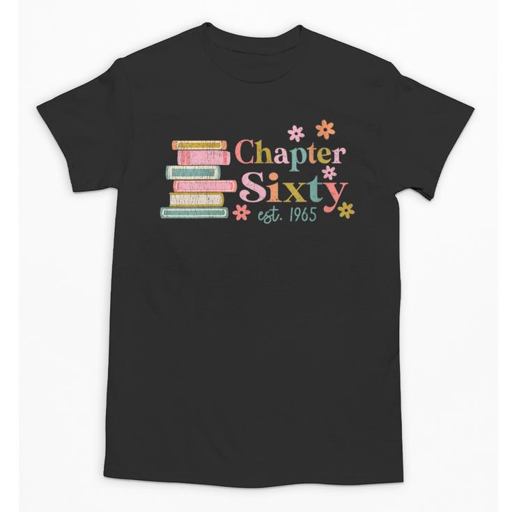 Chapter Sixty 60 Years Old 60th Birthday Book Lover Unisex T-Shirt