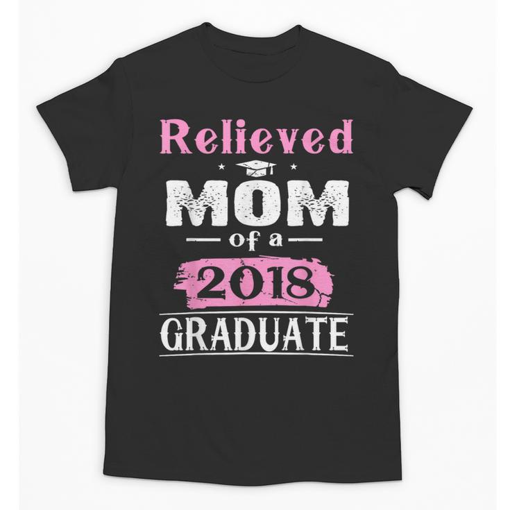 Class Of 2018 Graduation Shirt Mom Of Graduate Unisex T-Shirt