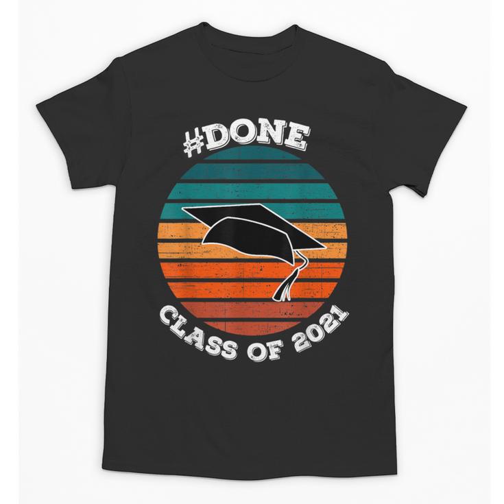 Class Of 2021 Done Senior Graduation Retro Sunset Unisex T-Shirt