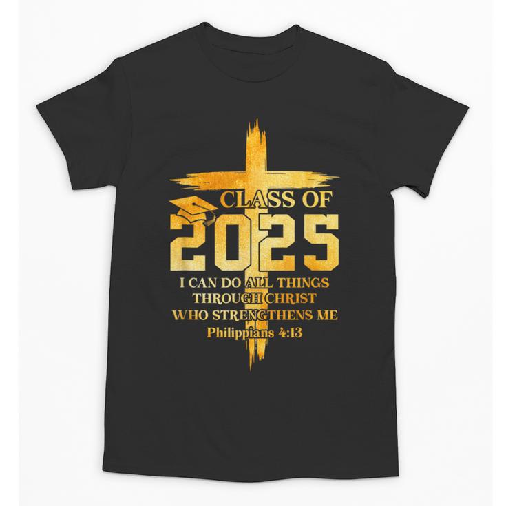 Class Of 2025 Christian Graduation Senior Graduate Men Women Unisex T-Shirt