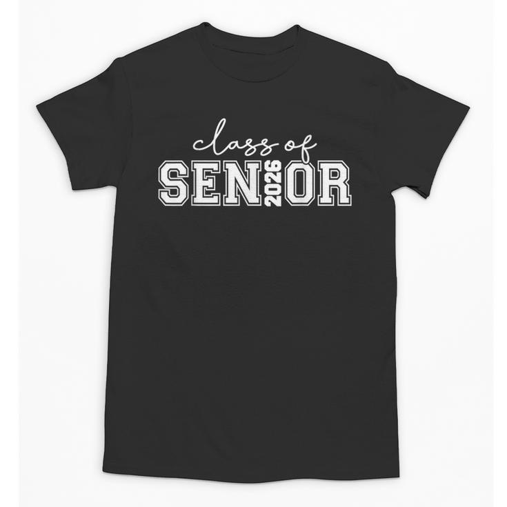 Class Of 2026 Senior 26 Graduation Last First Day Of School Unisex T-Shirt