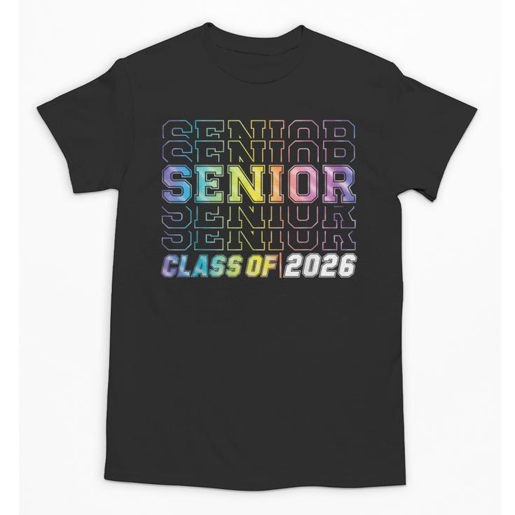 Class Of 2026 Senior 2026 Back To School 2026 Graduation 26 Unisex T-Shirt