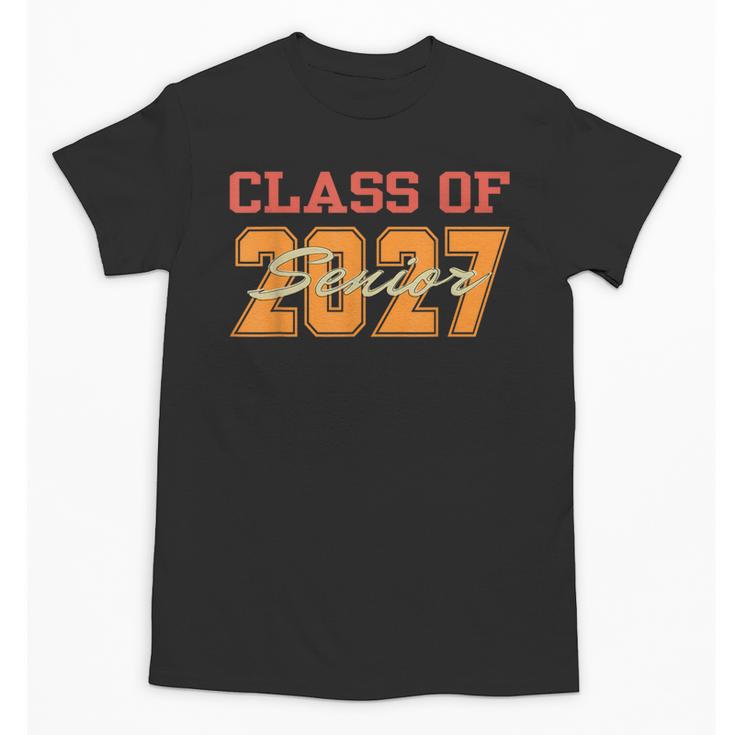 Class Of 2027 Graduation Senior Back To School 2026 Graduat Unisex T-Shirt