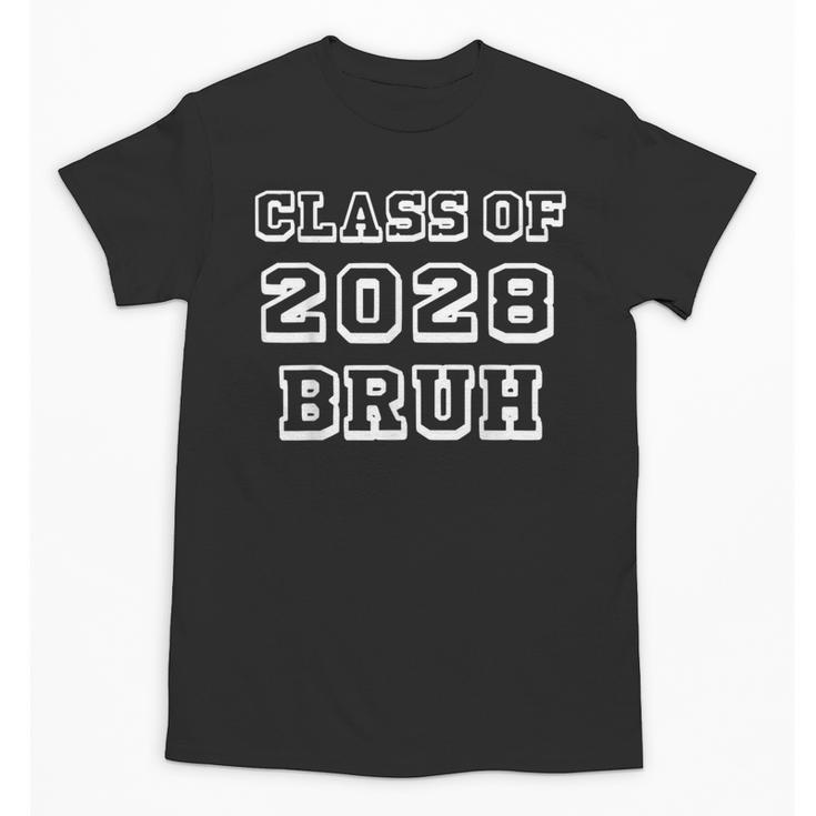 Class Of 2028 Bruh Graduation School Leavers Students Unisex T-Shirt