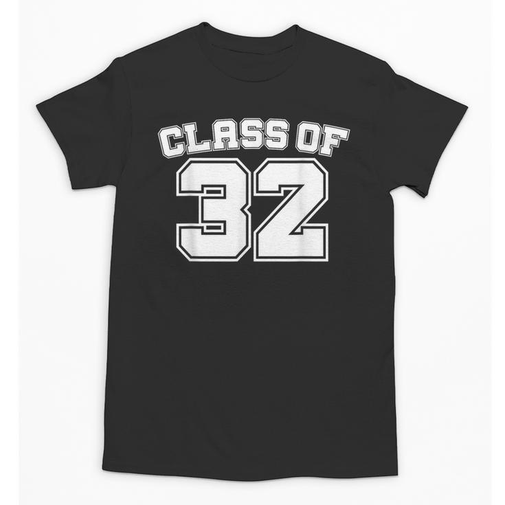 Class Of 32 2032 School Tee Shirt Graduation Class Party Unisex T-Shirt