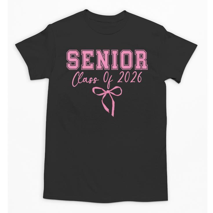 Coquette Senior 2026 Class Of 2026 Pink Bow Graduation 2026 Unisex T-Shirt