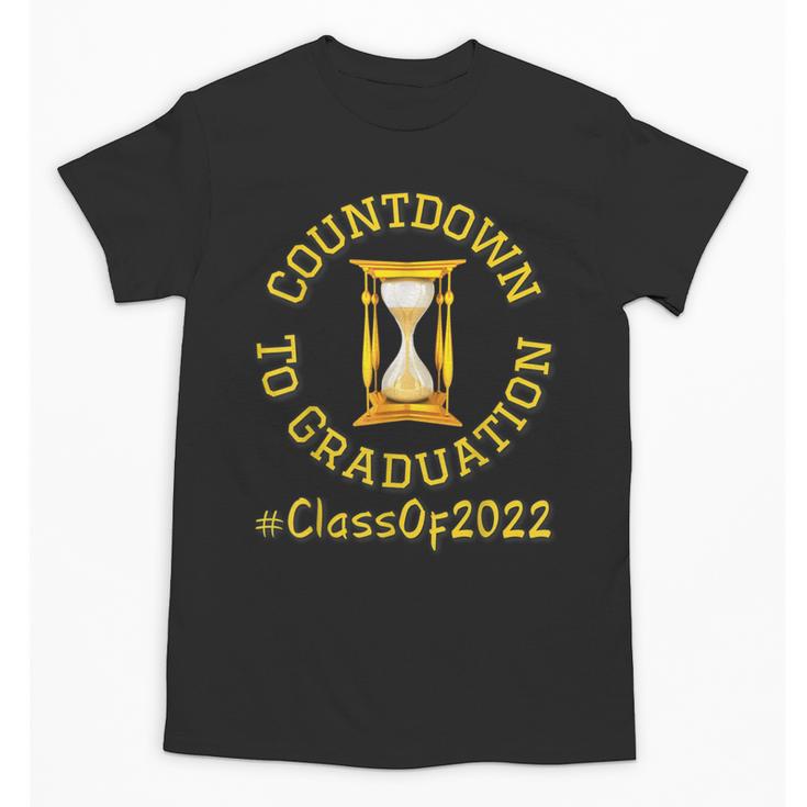 Countdown To Graduation Hourglass Senior Class Of 2022 Unisex T-Shirt