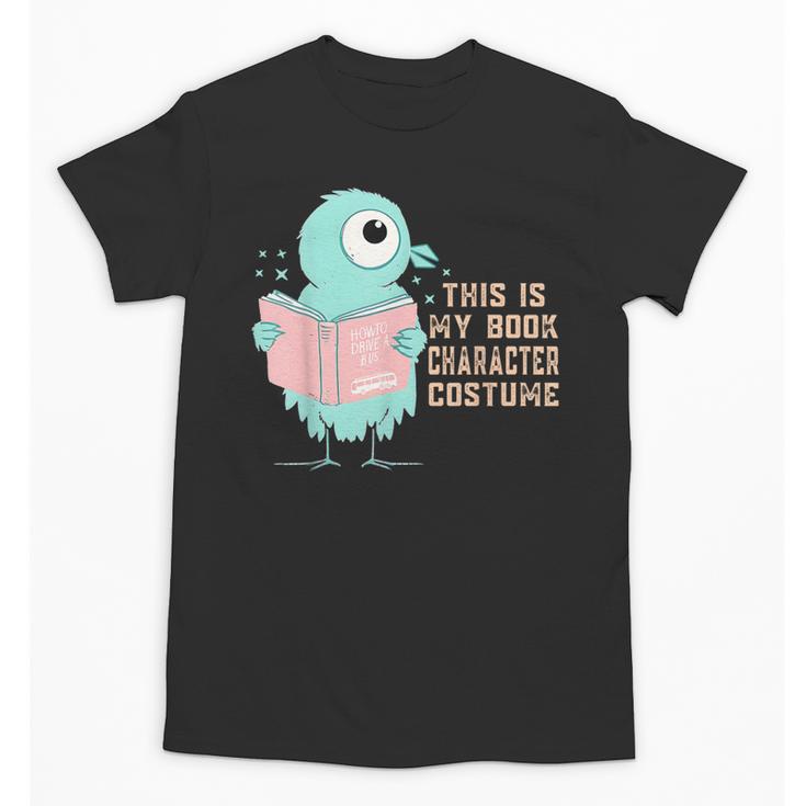 Cute Pigeon This Is My Book Character Costume For Reading Unisex T-Shirt