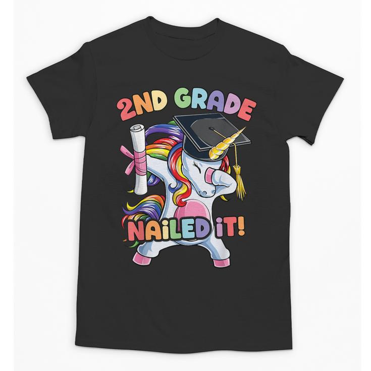 Dabbing 2nd Grade Unicorn Graduation Class Of 2021 Nailed It Unisex T-Shirt