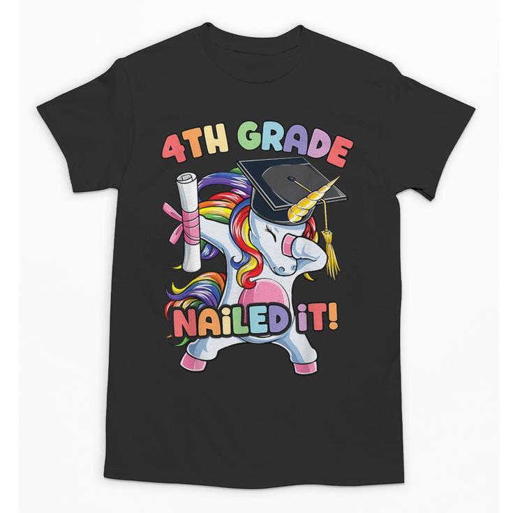 Dabbing 4th Grade Unicorn Graduation Class Of 2021 Nailed It Unisex T-Shirt
