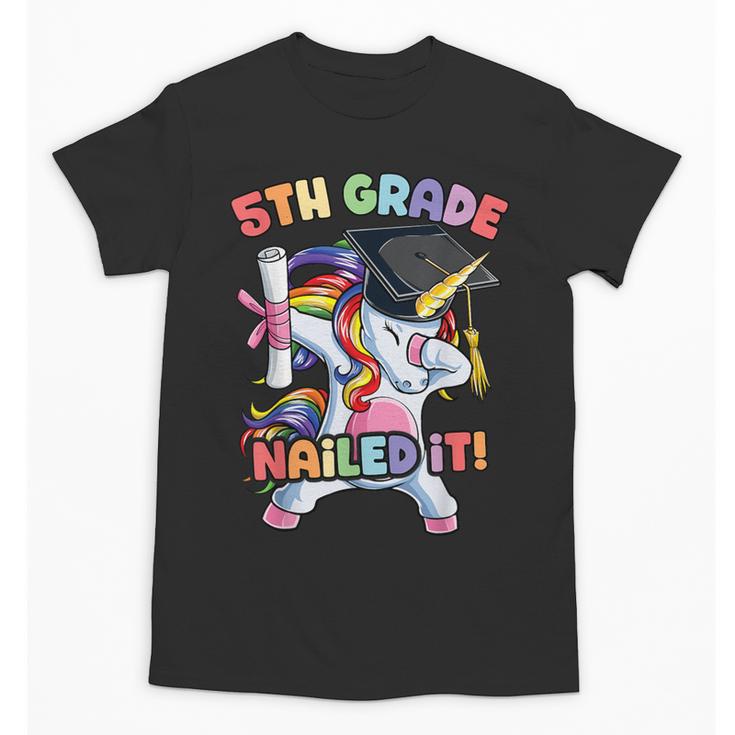 Dabbing 5th Grade Unicorn Graduation Class Of 2020 Nailed It Unisex T-Shirt