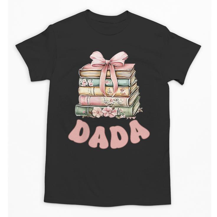 Dada Book First Chapter Birthday Family Matching Party Unisex T-Shirt